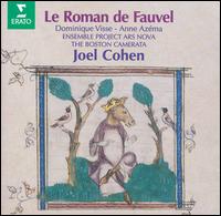 Le Roman de Fauvel von Boston Camerata