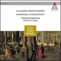 Monteverdi: Madrigali Concertati von Tragicomedia