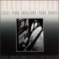 Aaron Copland: Piano Variations; Piano Quartet; Sextet von Various Artists