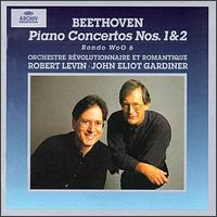 Beethoven: Piano Concertos Nos. 1 & 2 von Robert Levin