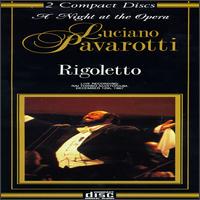 Verdi: Rigoletto von Luciano Pavarotti