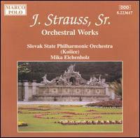 J. Strauss Sr.: Orchestral Works von Various Artists