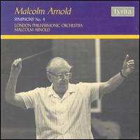 Arnold: Symphony 4 von Malcolm Arnold