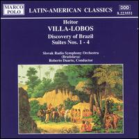 Villa-Lobos: Discovery of Brazil Suites Nos. 1-4 von Various Artists