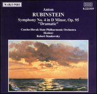 Anton Rubenstein: Symphony No. 4 in D minor, Op. 95 "Dramatic" von Robert Stankovsky