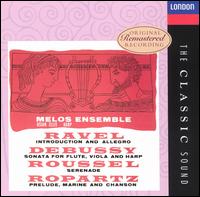 Ravel: Introduction & Allegro; Debussy: Sonata for flute & viola L137 von Melos Ensemble of London