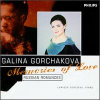 Memories of Love: Russian Romances von Galina Gorchakova