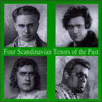 Four Scandinavian Tenors of the Past von Various Artists