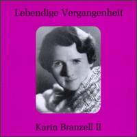 Lebendige Vergangenheit: Karin Branzell II von Karin Branzell