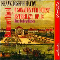 Franz Joseph Haydn: 6 Sonaten für Fürst Esterházy, Op. 13 von Hans-Ludwig Hirsch