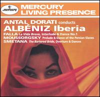 Dorati Conducts Albéniz/Falla/Moussorgsky/Smetana von Antal Dorati