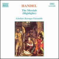 Handel: The Messiah (Highlights) von Scholars Baroque Ensemble