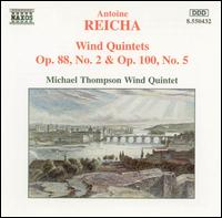 Antoine Reicha: Wind Quintets Opp. 88/2 & 100/5 von Michael Thompson Wind Quintet