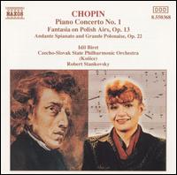Chopin: Piano Concerto No. 1; Fantasia on Polish Airs; Grande Polonaise von Idil Biret