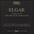 Elgar Conducts "The Dream Of Gerontius" von Various Artists