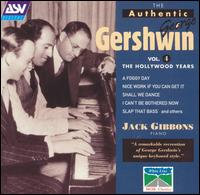 The Authentic George Gershwin, Vol. 4: The Hollywood Years von Jack Gibbons