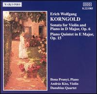 Korngold: Quintet in E; Sonata for violin in D von Various Artists