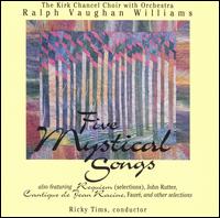 Five Mystical Songs von Kirk Chancel Choir