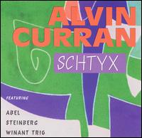 Alvin Curran: Schtyx von Various Artists