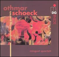 Schoeck: Complete String Quartets von Various Artists