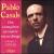 Pablo Casals: The Complete Acoustic Recordings, Vol.1 von Pablo Casals