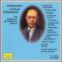 Stravinsky conducts Stravinsky von Igor Stravinsky