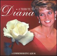 A Tribute to Diana A Commemorative Album von Various Artists