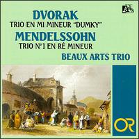Mendelssohn: Trio No1; Dvorak: Trio No4 von Beaux Arts Trio