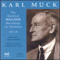 Karl Muck The Electrical Wagner Recordings for Orchestra von Karl Muck