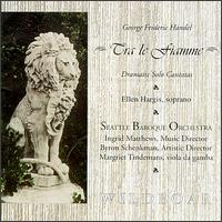 Tra le fiamme: Dramatic Solo Cantatas by Handel von Ellen L. Hargis