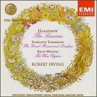 Glazunov: The Seasons; Scarlatti-Tommassini: The Good Humored Ladies; Bach-Walton: The Wise Virgins von Robert Irving