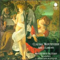 Claudio Monteverdi: Arie e Lamenti von Montserrat Figueras