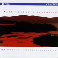 Iwaki Conducts Takemitsu von Various Artists