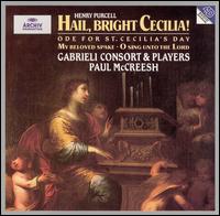 Purcell: Hail, Bright Cecilia! von Paul McCreesh