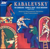 Kabalevsky: The Comedians; Romeo & Juliet; Colas Breugnon von Loris Tjeknavorian