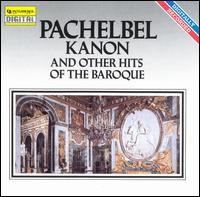 Pachelbel Kanon and other hits of the Baroque von Various Artists