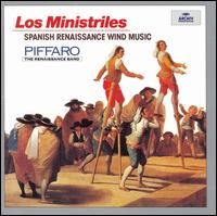 Los Ministriles: Spanish Renaissance Wind Music von Piffaro