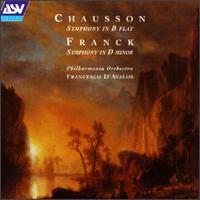 Chausson: Symphony in B flat; Franck: Symphony in D minor von Francesco D'Avalos