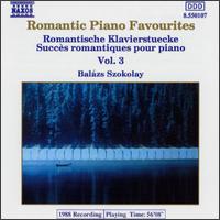 Romantic Piano Favourites, Vol. 3 von Balázs Szokolay