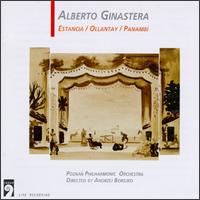 Alberto Ginastera: Estandia; Ollantay; Panambi von Various Artists