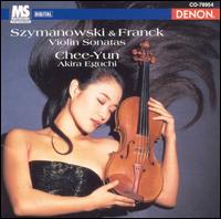 Szymanowski & Franck: Violin Sonatas von Chee-Yun