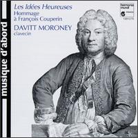 Les Idées Heureuses von Davitt Moroney