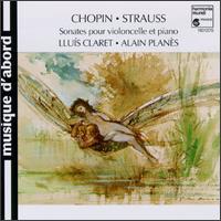 Chopin, Strauss: Sonates pour violoncelle et piano von Lluís Claret