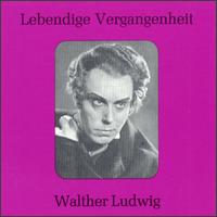 Lebendige Vergangenheit: Walther Ludwig von Walther Ludwig