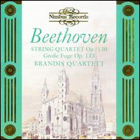 Beethoven: String Quartet Op. 130 von Brandis Quartet