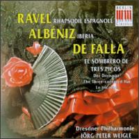 Ravel: Rhapsodie espagnole; Albéniz: Iberia; De Falla: El Sombrero de Tres Picos von Jörg-Peter Weigle