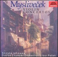 Myslivecek: Violin Concertos von Libor Pesek