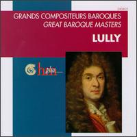 Great Baroque Masters: Jean Baptiste Lully von Various Artists