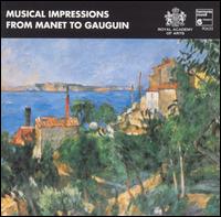 Musical Impressions from Manet to Gauguin von Various Artists