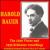 Harold Bauer: The 1929 Victor and 1939 Schirmer Recordings von Harold Bauer